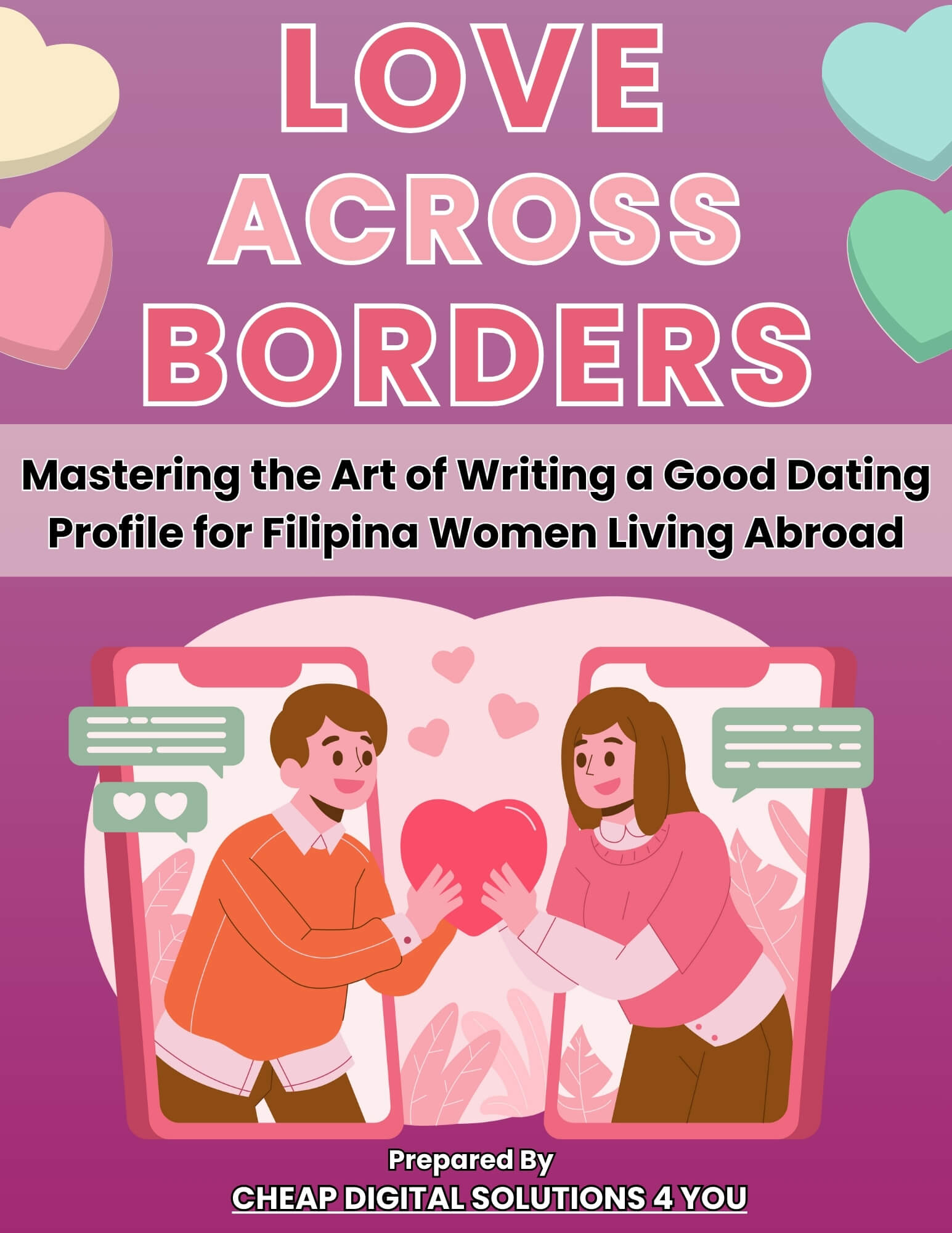 Love Across Borders - Mastering the Art of Writing a Good Dating Profile for Filipina Women Living Abroad